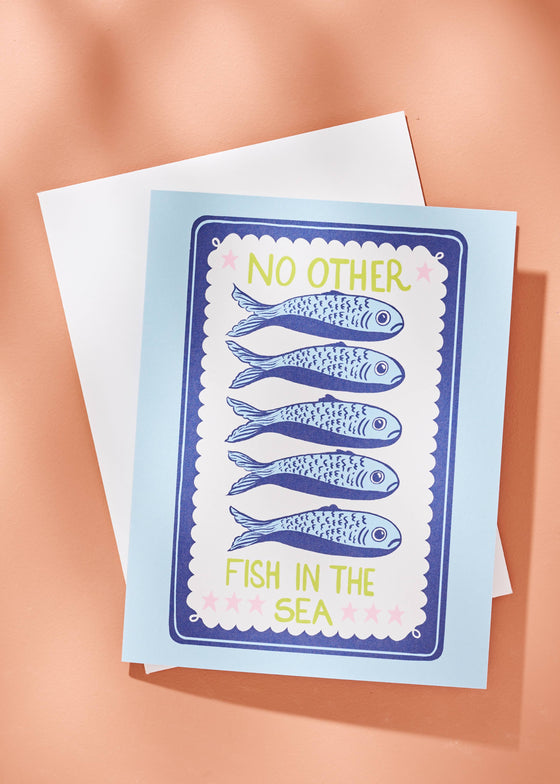 No Other Fish In the Sea Card