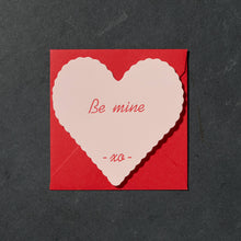  Be Mine Card