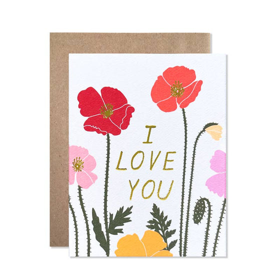 I Love You Poppies Card
