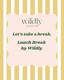  10.10.25 Lunch Break by Wildly x Wheelhouse Cheese & More