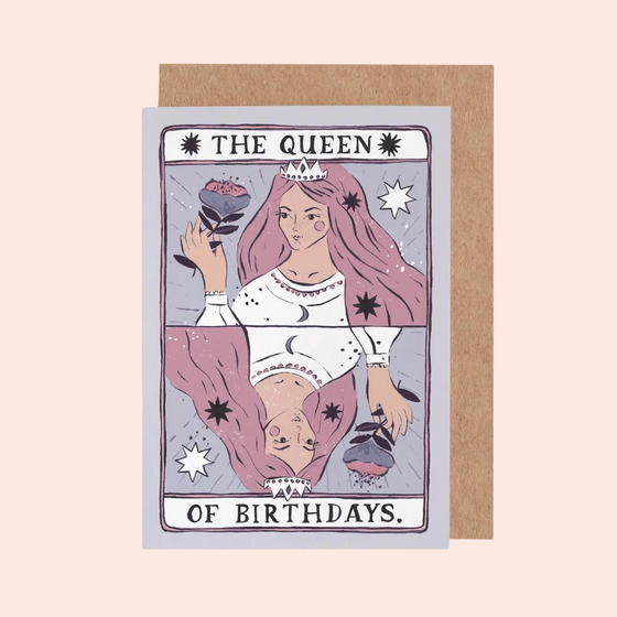 Queen of Birthdays Card